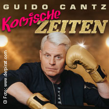 Guido Cantz - Komische Zeiten 30.05.2026 Stadthalle Ahlen