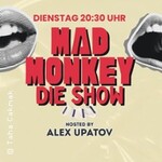 Der Mad Monkey Mittwoch