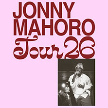 Jonny Mahoro - Tour 2026 29.10.2026 Sputnikhalle