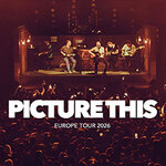 Picture This - mit Support von Dreamboys The Band