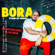 BORA - AUF NACH BORA BORA - ALL INCLUSIVE (Das neue Programm) 13.02.2027 B-Side Münster