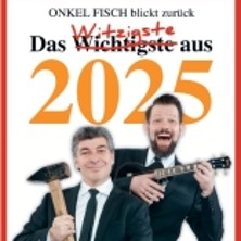 ONKel fISCH blickt zurück! Der satirische Jahresrückblick 20.01.2027 Stadthalle Rheda-Wiedenbrück