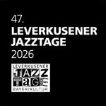 Avishai Cohen - Support: Daniel de Boer - 47. Leverkusener Jazztage