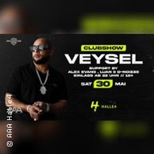 Veysel Club Show - Veysel 30.05.2026 HALLE4