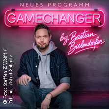 GameChanger by Bastian Bielendorfer 14.03.2027 Messe+Congress Centrum Halle Münsterland