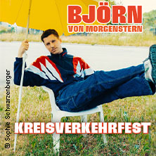 Björn von Morgenstern - Kreisverkehrfest - Zusatztermin 09.04.2027 Stadthalle Rheda-Wiedenbrück