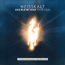 HEISSKALT - Das bleibt hier Tour 2026 - Vom Stehen und Fallen & mit Liebe gebraut 30.10.2026 Skaters Palace