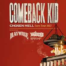 Comeback Kid - Chosen Hell Euro Tour 2027 14.01.2027 Sputnikhalle